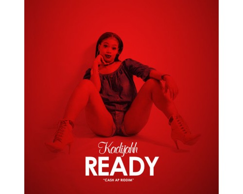 Kadijahh - Ready