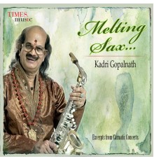 Kadri Gopalnath - Melting Sax