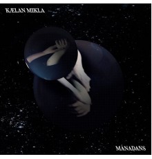 Kaelan Mikla - Mánadans