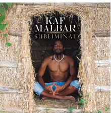 Kaf Malbar - Subliminal