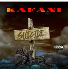 Kafani - Suicide