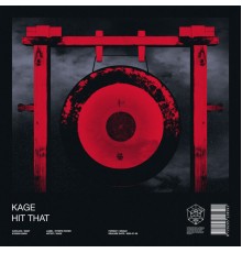 Kage - Hit That