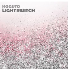 Kaguto - Light Switch