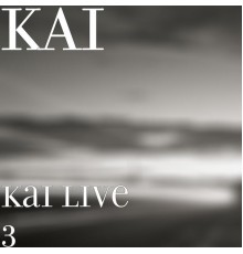 Kai - Kai Live 3