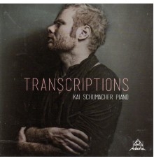 Kai Schumacher - Transcriptions