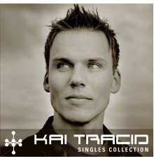 Kai Tracid - Singles Collection