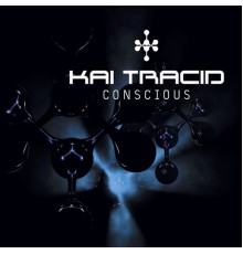 Kai Tracid - Conscious