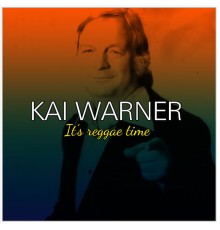 Kai Warner - It's Reggae Time