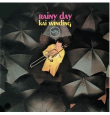 Kai Winding - Rainy Day