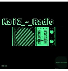 Kai. Z - Radio