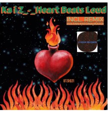 Kai. Z - Heart Beats Loud