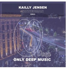 Kailly Jensen - Sinnerman