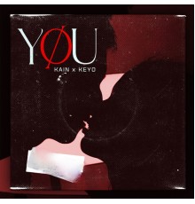 Kain, Keyo - YOU