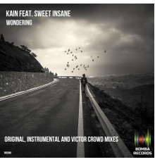 Kain feat. Sweet Insane - Wondering