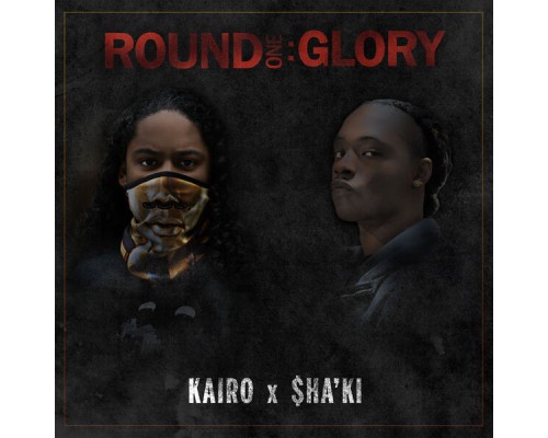 Kairo - Round One: Glory