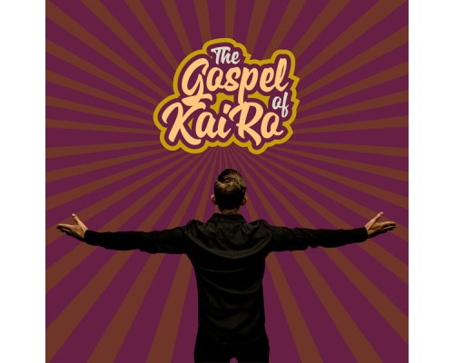 Kairo - The Gospel of....