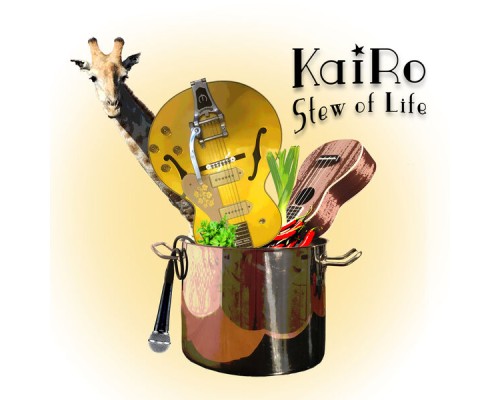 Kairo - Stew of Life