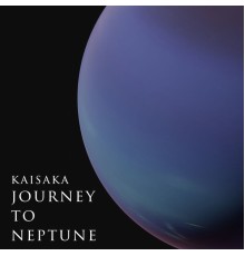 Kaisaka - Journey to Neptune