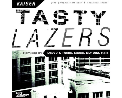 Kaiser - Tasty Lazers - EP