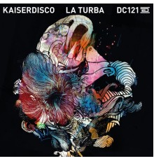 Kaiserdisco - La Turba