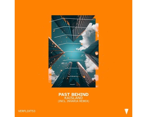 Kaisland & Invaria - Past Behind