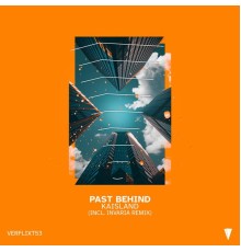 Kaisland & Invaria - Past Behind