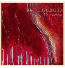 Kaj Chydenius - 80 vuotta