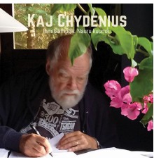 Kaj Chydenius - Ihmislämpöä. Nauru kuuma.