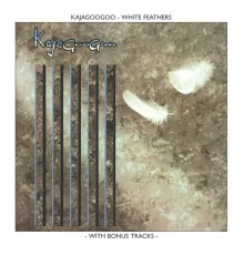 Kajagoogoo - White Feathers