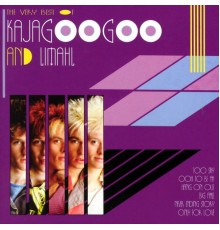 Kajagoogoo And Limahl - The Very Best Of Kajagoogoo And Limahl