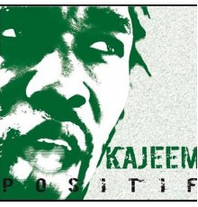 Kajeem - Positif