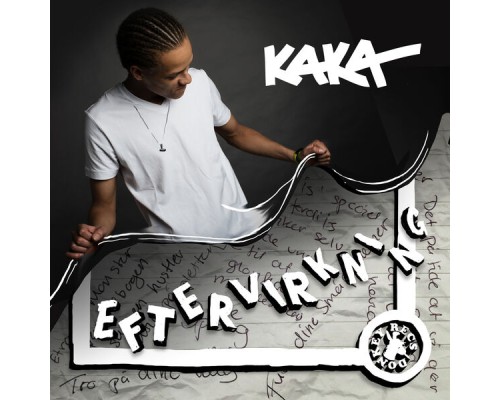 Kaka - Eftervirkning