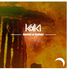 Kaki - Revival of Saviour