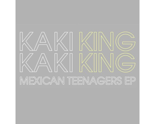 Kaki King - Mexican Teenager EP