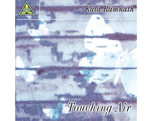 Kala Ramnath - Touching Air