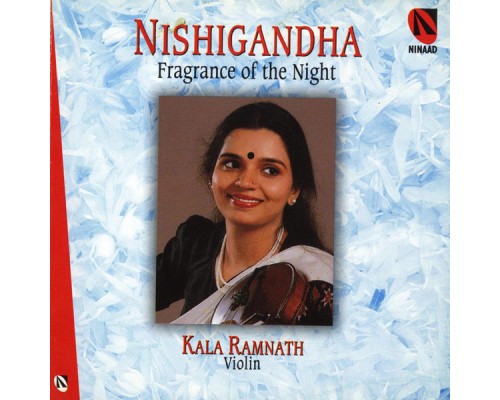 Kala Ramnath & Vijay Ghate - Nishigandha