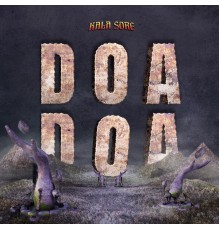 Kala Sore - DOA DOA