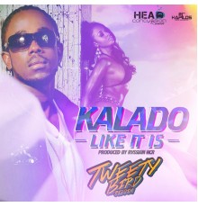 Kalado - Like It Is