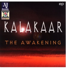 Kalakaar - The Awakening