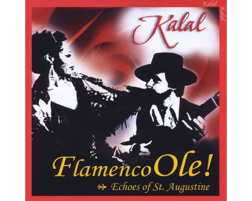 Kalal - Flamenco Ole!