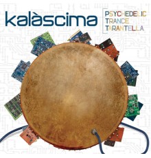 Kalascima - Psychedelic trance tarantella