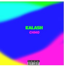 Kalash - Chmo