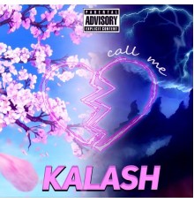 Kalash - Call Me