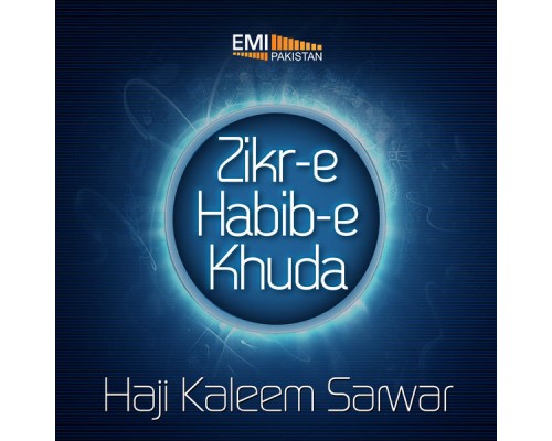 Kaleem Sarwer - Zikr-e-Habib-e-Khuda