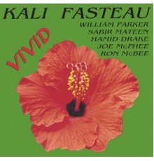 Kali Z. Fasteau - Vivid