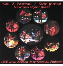 Kali. Z. Fasteau & Kidd Jordan - Live At The Kerava Jazz Festival: Finland