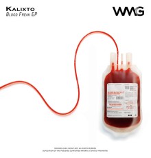Kalixto - Blood Freak EP