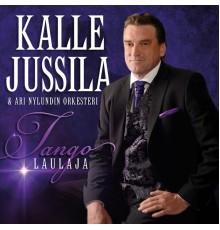 Kalle Jussila - Tangolaulaja