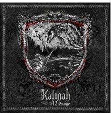 Kalmah - 12 Gauge