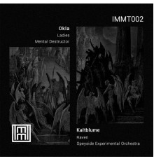 Kaltblume, OKLA - IMMT002 (Original Mix)